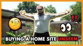 Buying A Home Site Unseen || Real Estate Investing