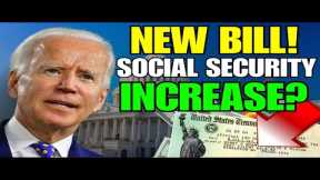 New Bill! Social Security Major Increase! SS, SSI, SSDI, VA