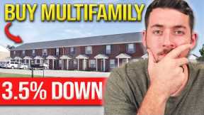 Invest in Multifamily Rental Property With ONLY 3.5% Down