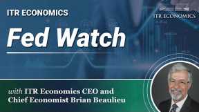 ITR Economics Fed Watch with Brian Beaulieu || September 8, 2023
