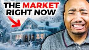 The Housing Market Is Frozen