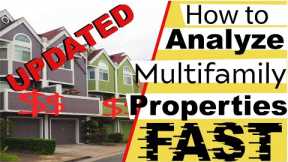 How to Analyze Multifamily Properties Fast! UPDATED