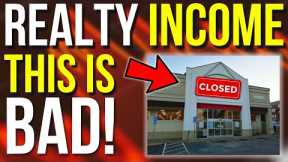 Realty Income in Big TROUBLE! Tenants Going Bankrupt?