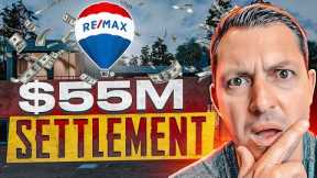 It's over for real estate agents after the RE/MAX $55M Lawsuit Settlement