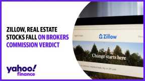 Zillow, real estate stocks fall on brokers commission verdict