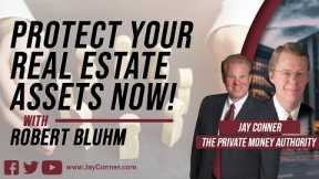 [Classic Replay] Protect Your Real Estate Assets Now!