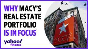 Why Macy's real estate portfolio is the focus in buyout