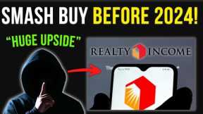 Realty Income Will SHOCK You in 2024! | 3 Reasons I’m BUYING!