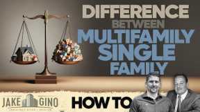 2 Major Differences Between Multifamily & Single Family  Investing