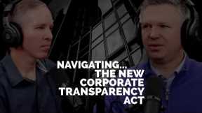 Navigating The New Corporate Transparency Act