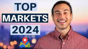 The Top 5 Real Estate Markets For 2024 [According To The Experts]