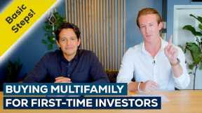 How To Purchase Your First Multifamily Property! Basic Steps, Tips, and Success Stories