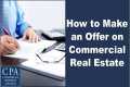 How to Make an Offer on Commercial
