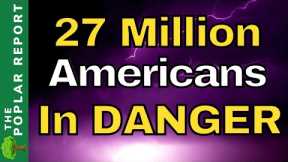 Law Enforcement WARNING: 27 Million In DANGER