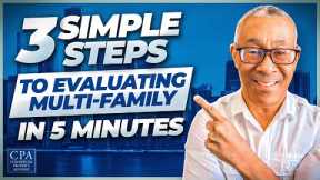 3 Simple Steps to Evaluate Any Multifamily Investment in 5 Minutes