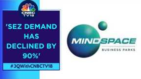 Vacancies Will Reduce By 35-40% In The Next 12 Months: Mindspace Business Parks REIT | CNBC TV18