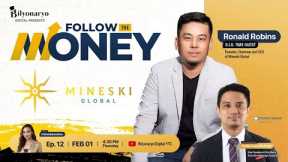 Follow the Money | Feat. Mineski Global Founder Ronald Robins & Fearless Forecaster Andoy Beltran