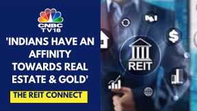 Participation In Commercial Real Estate Can Lead To Portfolio Diversification: HDFC AMC | CNBC TV18