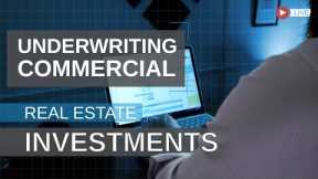 Underwriting Commercial Real Estate Investments [My Excel Model]