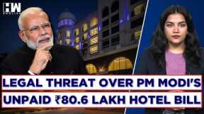 Report: Hotel In Mysuru Threatens Legal Action Over PM Modi's Unpaid Rs 80.6 Lakh Hotel Bill