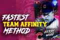 Finish Team Affinity  FAST and Easy