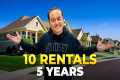 How To Buy 10 Rental Properties In 5