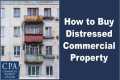 How to Buy Distressed Commercial