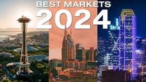 The 10 Best Real Estate Markets for Investors in 2024 (& What to Buy)