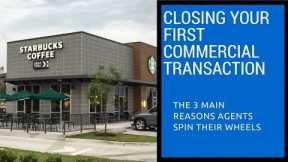Closing your first Commercial Real Estate Transaction