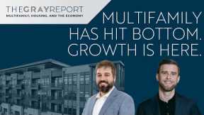 Multifamily Has Hit Bottom. Growth Is Here.