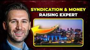The Basics of Real Estate Syndication (Expert's Advice) [143]