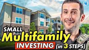 The Beginner’s Guide to Small Multifamily Real Estate Investing