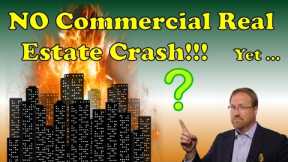 Commercial Real Estate Crash Update, June 28 2024
