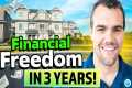 Financial Freedom in 3 Years by