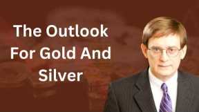 Gold and Silver Market Update:  Future Projections and Economic Impact