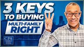 3 Keys to Buying Multifamily Right