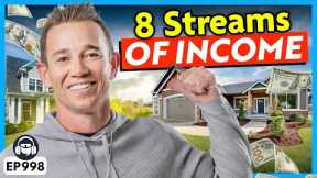 How I Built 8 Streams of Income Through Real Estate (You Can, Too!)