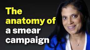 The anatomy of a smear campaign