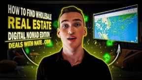 How to Wholesale Real Estate Virtually | Digital Nomad Edition Ep.70