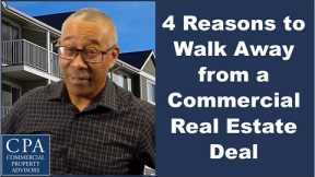 4 Reasons to Walk Away from a Commercial Real Estate Deal