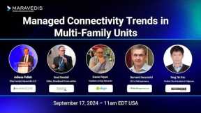 Managed Connectivity Trends in Multi Family Units