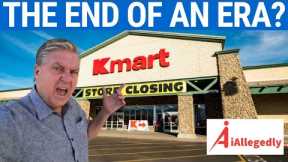 Attention Kmart Shoppers - The End of an Era?