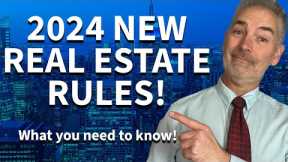 NEW Real Estate Rules & What Homebuyers and Sellers NEED TO KNOW (2024 NAR Guidelines)