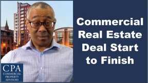 Commercial Real Estate Deal from Start to Finish