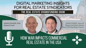 How War Impacts Commercial Real Estate in the USA | John Chang - Marcus & Millichap