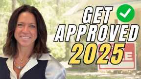 Get Approved To Buy A Home In 2025 - First-Time Homebuyer's Guide