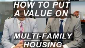 How to Put a Value on Multi-Family Housing