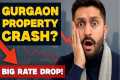 Gurgaon Real Estate 2025: MARKET