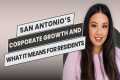 San Antonio’s Corporate Growth and