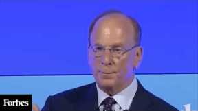 Larry Fink's Predictions For The Next Seven Years | Forbes